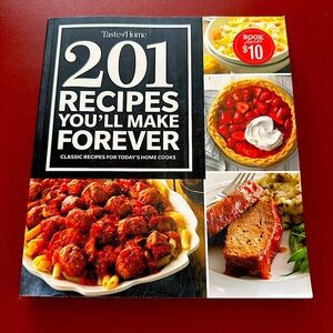 Taste of Home 201 Recipes You'll Make Forever: Classic Recipes for Today's Home